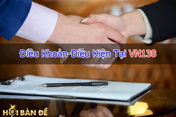 dieu-khoan-va-dieu-kien-vn138