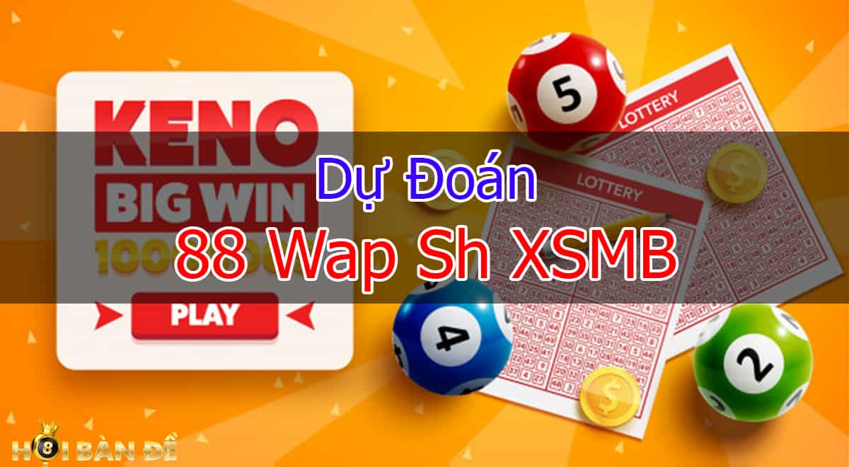 du-doan-88-wap-sh-xsmb