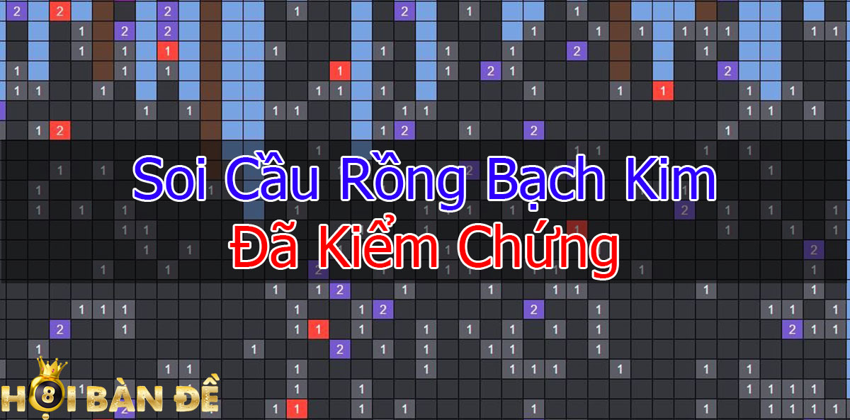 soi cầu rồng bạch kim đã kiểm chứng