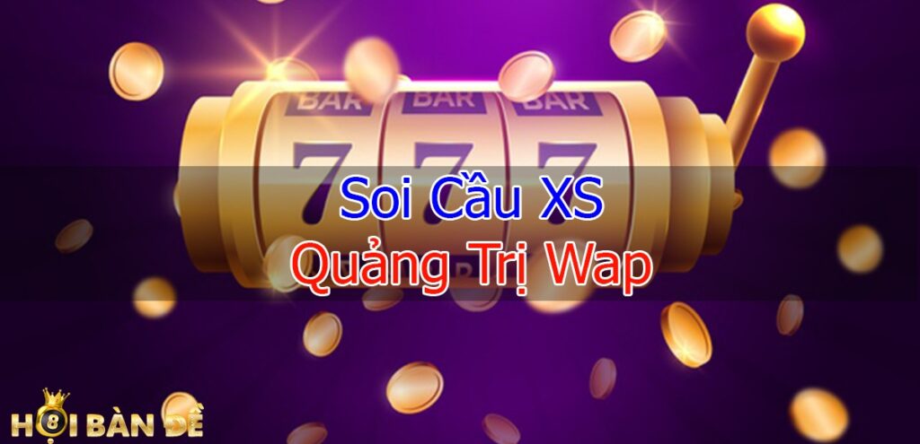 Soi Cầu Quảng Trị 168 - Dự Đoán Xổ Số Quảng Trị