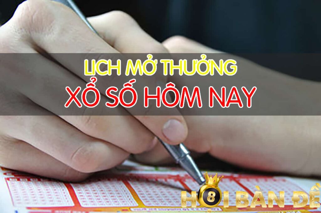 Lịch Mở Thưởng Xổ Số