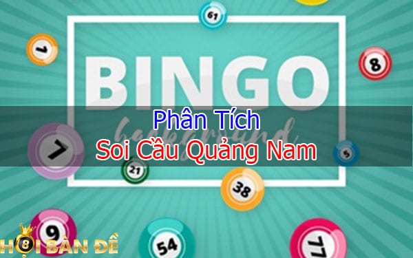 Nhận định soi cầu Quảng Nam 