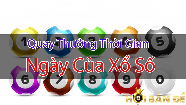 Lịch Mở Thưởng Xổ Số