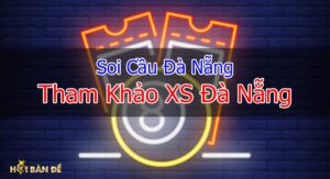 soi-cau-da-dang-tham-khao-xs-da-nang