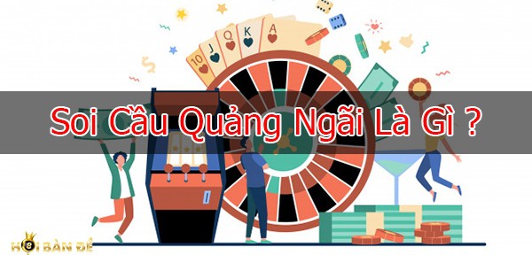 Dự đoán XS Quảng Ngãi hôm nay - Dự đoán QNG