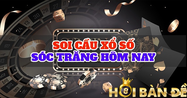 Soi cầu xổ số Sóc Trăng -  hôm nay