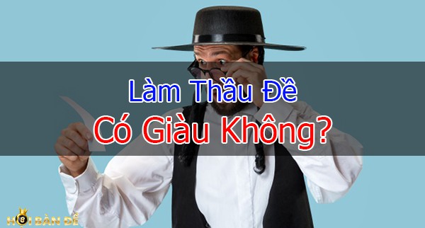 thau-de-co-giau-khong