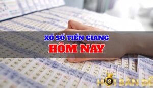 Dự đoán xstg - Dự đoán xs Tiền Giang siêu chuẩn