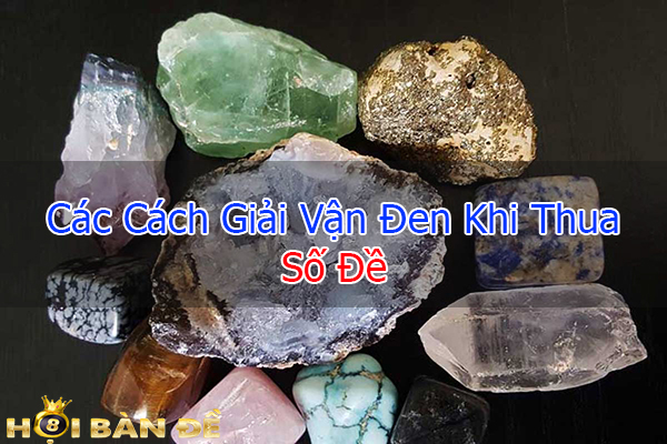 Cách Giải Vận Đen Khi Thua Số Đề Liên Tiếp