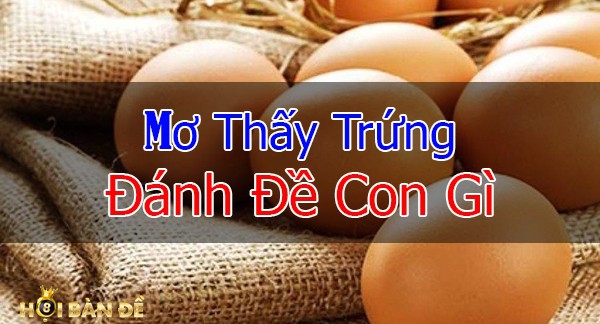 Nằm Mơ Thấy Trứng