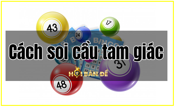 Soi Cầu Tam Giác - Cách Soi Cầu Lô Tam Giác