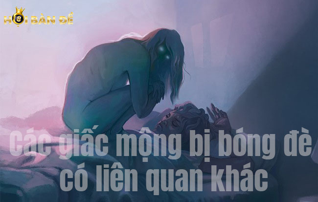 Bị Bóng Đè Đánh Con Gì? Ý Nghĩa Giấc Mơ Bị Bóng Đè