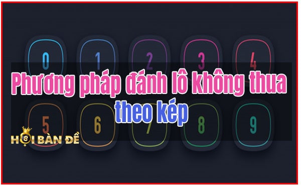 Phương Pháp Đánh Lô Không Thua (cập nhật 2021)