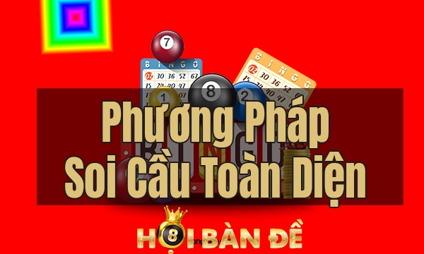 Soi Cầu Toàn Diện