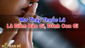 Nam-Mo-Thay-Thuoc-La-Mo-Thay-Di-Mua-Thuoc-La