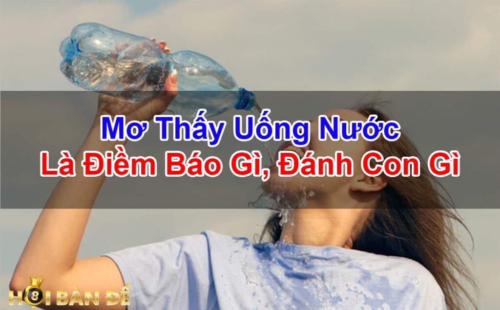 Nam-Mo-Thay-Uong-Nuoc-Danh-Con-Gi-Chac-Trung