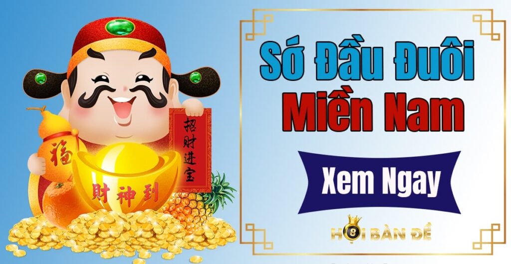 Số Đầu Đuôi Miền Nam - Thống Kê Chi Tiết Nhất