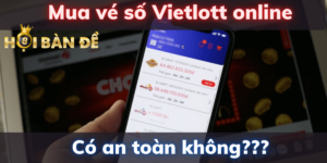 Mua Vé Số Vietlott Online Qua Điện Thoại Có An Toàn Không?